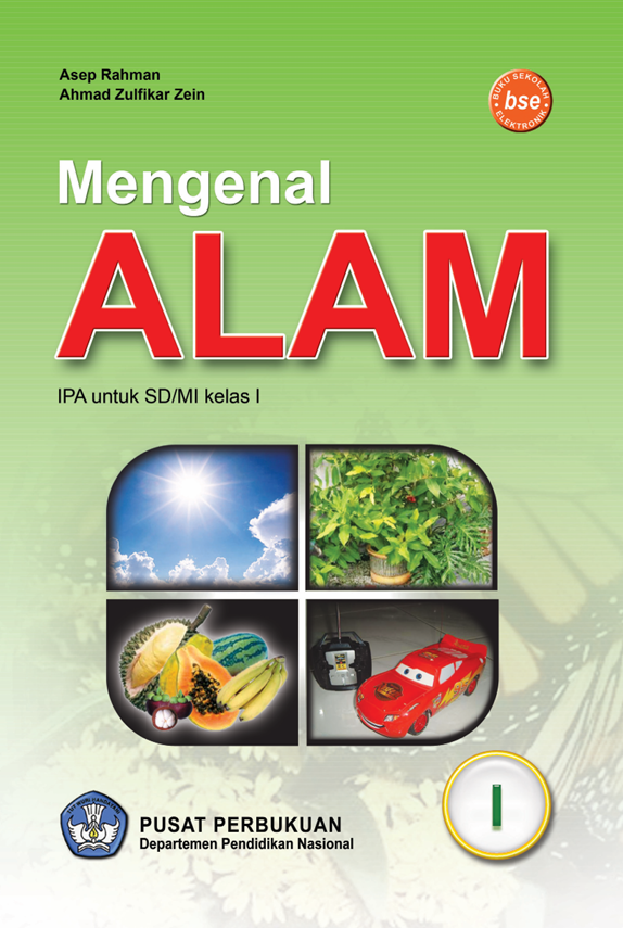 Mengenal Alam IPA 1 : untuk SD / MI Kelas I